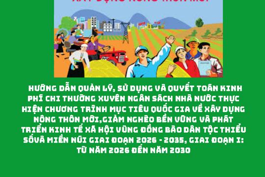 Thông tư của Bộ tài chính vềhướng dẫn quản lý, sử dụng và quyết toán kinh phí chi thường xuyên ngân sách nhà nước thực hiện Chương trình mục tiêu quốc gia về xây dựng nông thôn mới